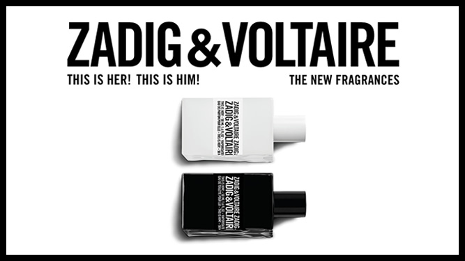 Zadig & Voltaire - The New Fragrances